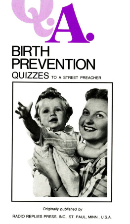 Fr. Chas. M. Carty Birth Prevention Quizzes: Quizzes to a Street Preacher