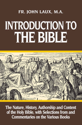 Rev. Fr. John Laux Introduction to the Bible