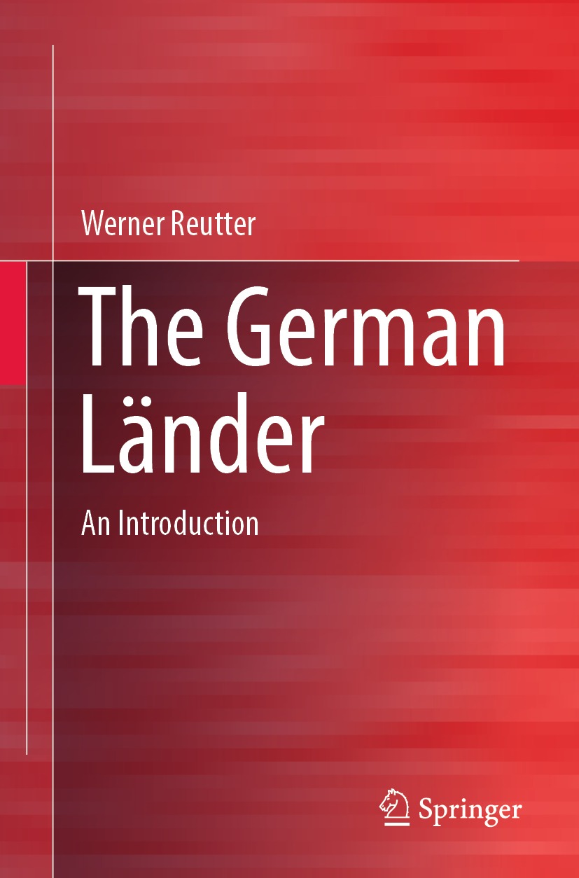 Book cover of The German Lnder Werner Reutter The German Lnder An - photo 1