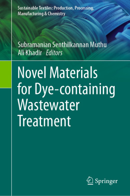 Subramanian Senthilkannan Muthu - Novel Materials for Dye-containing Wastewater Treatment