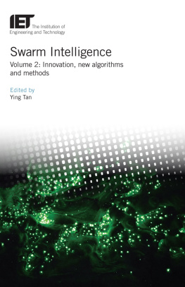 Ying Tan - Swarm Intelligence: Innovation, new algorithms and methods