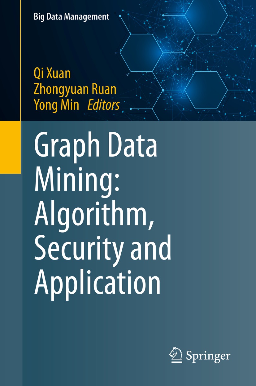 Book cover of Graph Data Mining Big Data Management Editor-in-Chief - photo 1