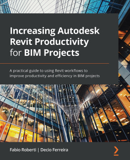 Fabio Roberti Increasing Autodesk Revit Productivity for BIM Projects