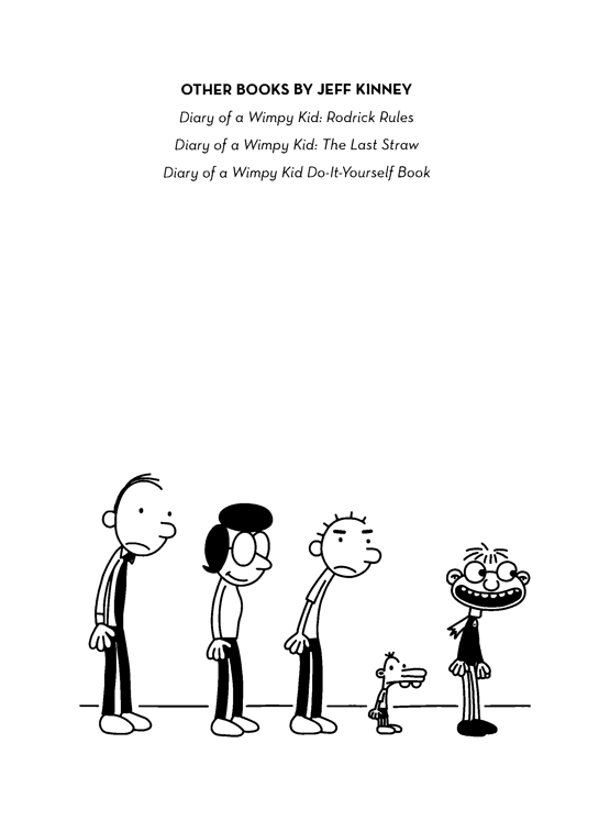 Diary of a Wimpy Kid 01 Greg Heffleys Journal - photo 3