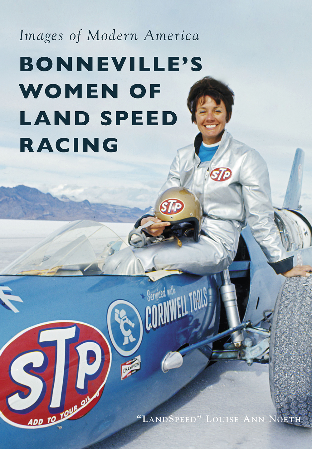 Images of Modern America BONNEVILLES WOMEN OF LAND SPEED - photo 1