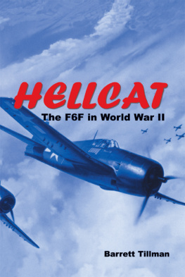 Barrett Tillman Hellcat: the F6F in World War II