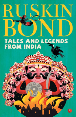 Ruskin Bond - Tales and Legends From India