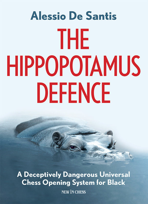 The Hippopotamus Defence Alessio De Santis The Hippopotamus Defence A - photo 1