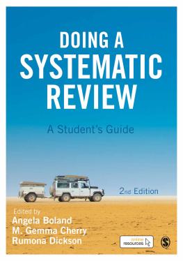 Angela Boland (editor) Doing a Systematic Review: A Student′s Guide