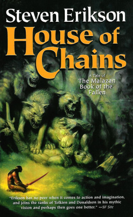 Steven Erikson House of Chains (The Malazan Book of the Fallen, Book 4)