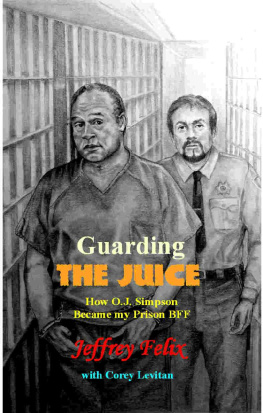Jeffrey Felix - Guarding The Juice