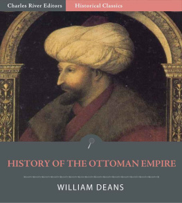 William Deans - History of the Ottoman Empire