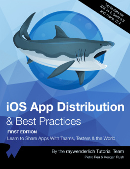 By Pietro Rea iOS App Distribution & Best Practices