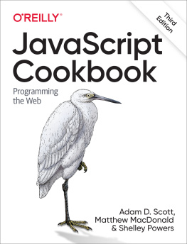 Adam D. Scott JavaScript Cookbook, 3rd Edition