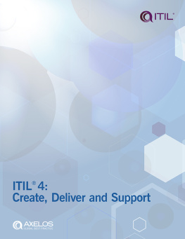 Limited AXELOS - ITIL®4: Create, Deliver and Support