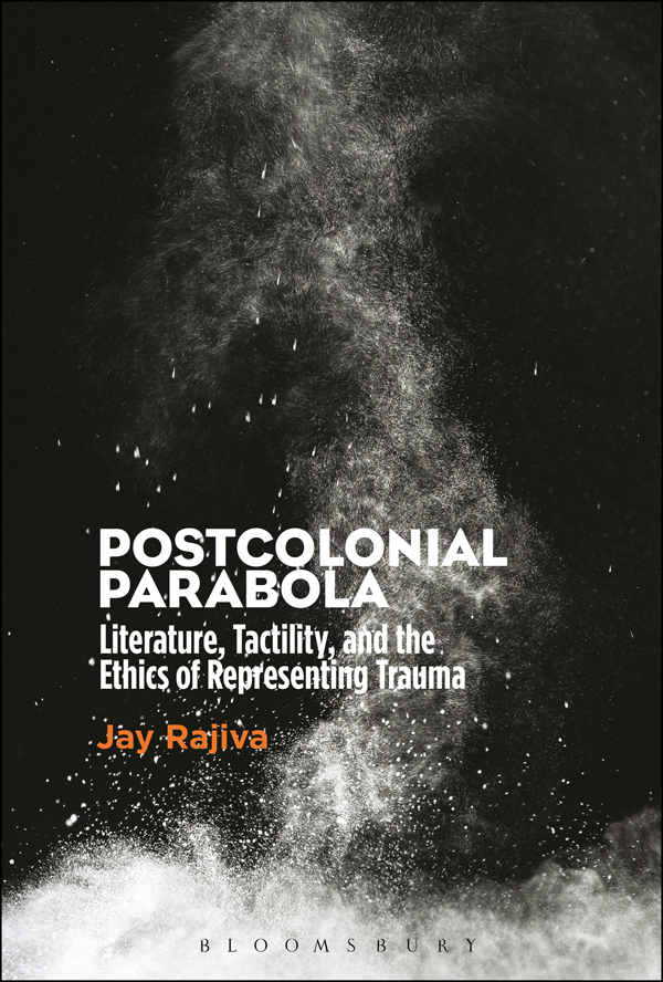 Postcolonial Parabola Postcolonial Parabola Literature Tactility and the - photo 1