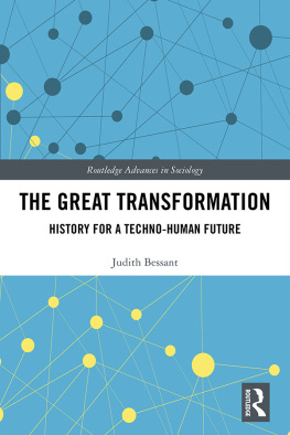 Judith Bessant The Great Transformation: History for a Techno-Human Future