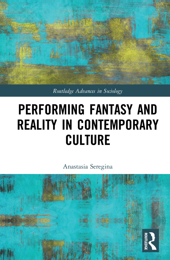 Performing Fantasy and Reality in Contemporary Culture We frequently engage - photo 1