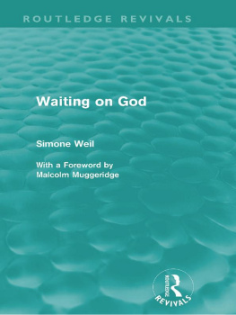 Simone Weil Waiting on God