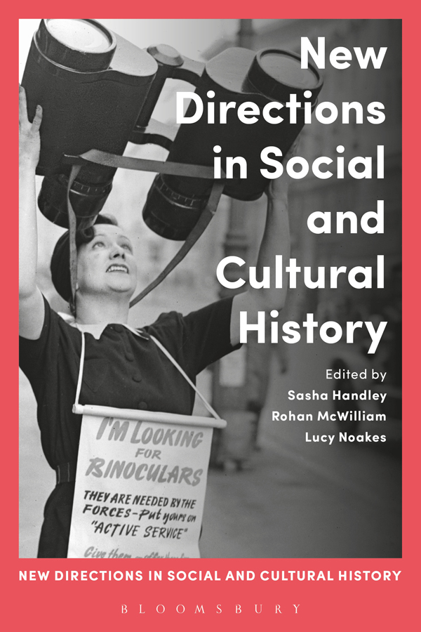 New Directions in Social and Cultural History NEW DIRECTIONS IN SOCIAL AND - photo 1