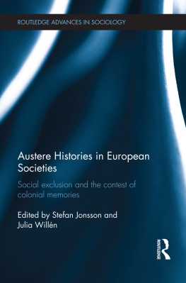 Jonsson Stefan - Austere Histories in European Societies: Social Exclusion and the Contest of Colonial Memories