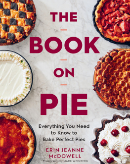 Erin Jeanne McDowell - The Book on Pie