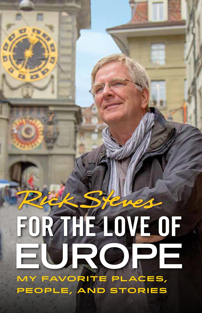 Rick Steves FOR THE LOVE OF EUROPE Rick Steves TV Clips Illustrate - photo 1