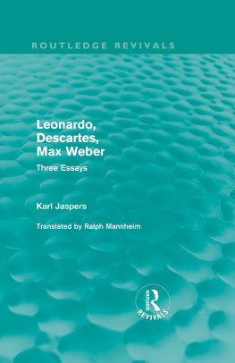 Karl Jaspers Leonardo, Descartes, Max Weber