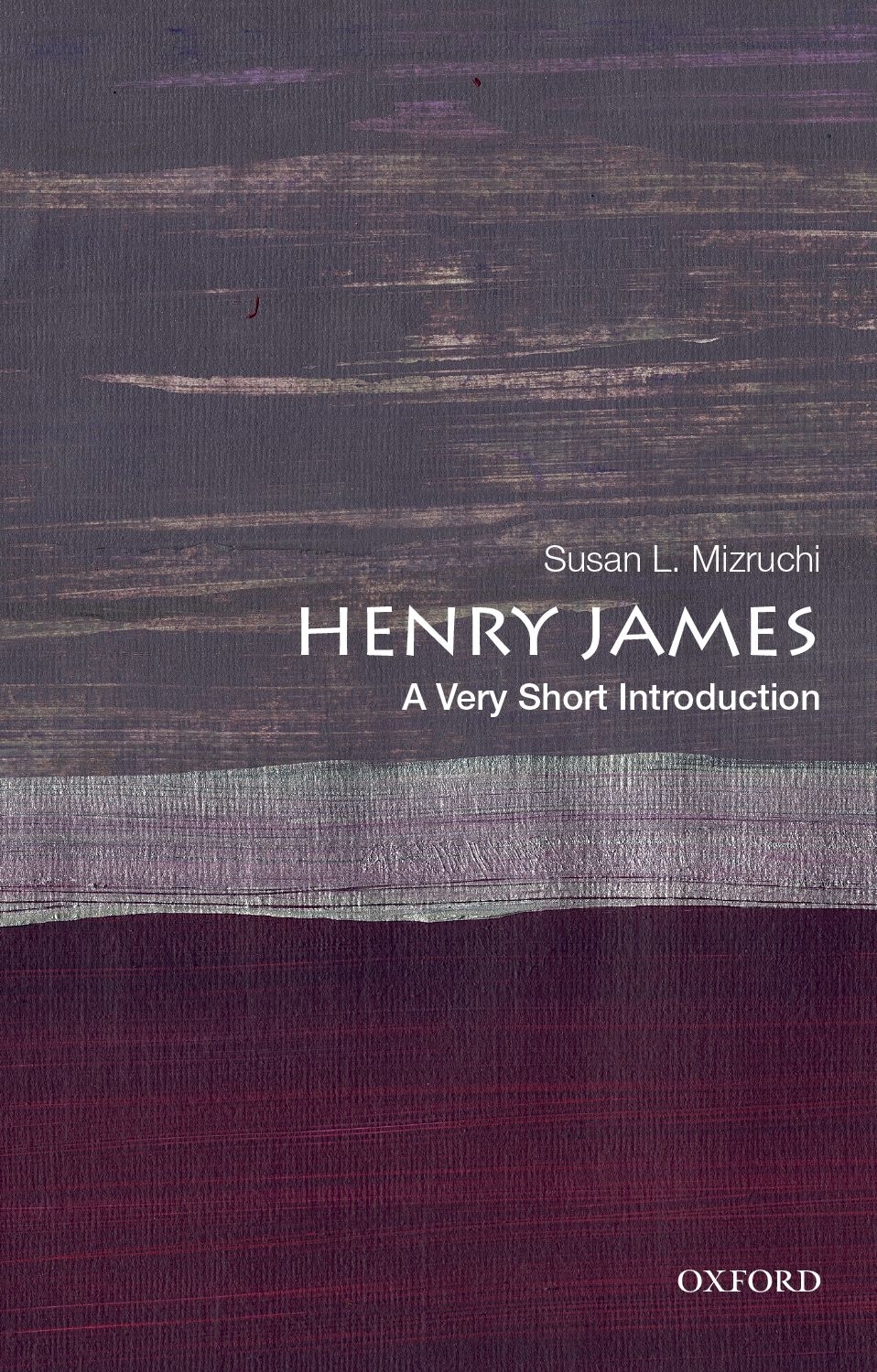 Henry James A Very Short Introduction VERY SHORT INTRODUCTIONS are for - photo 1