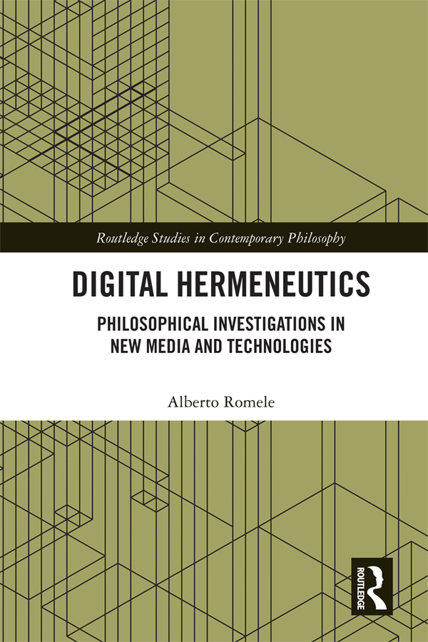 Digital Hermeneutics Digital Hermeneutics is a must-read for all interested in - photo 1