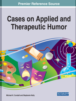 Michael K. Cundall Jr. - Cases on Applied and Therapeutic Humor