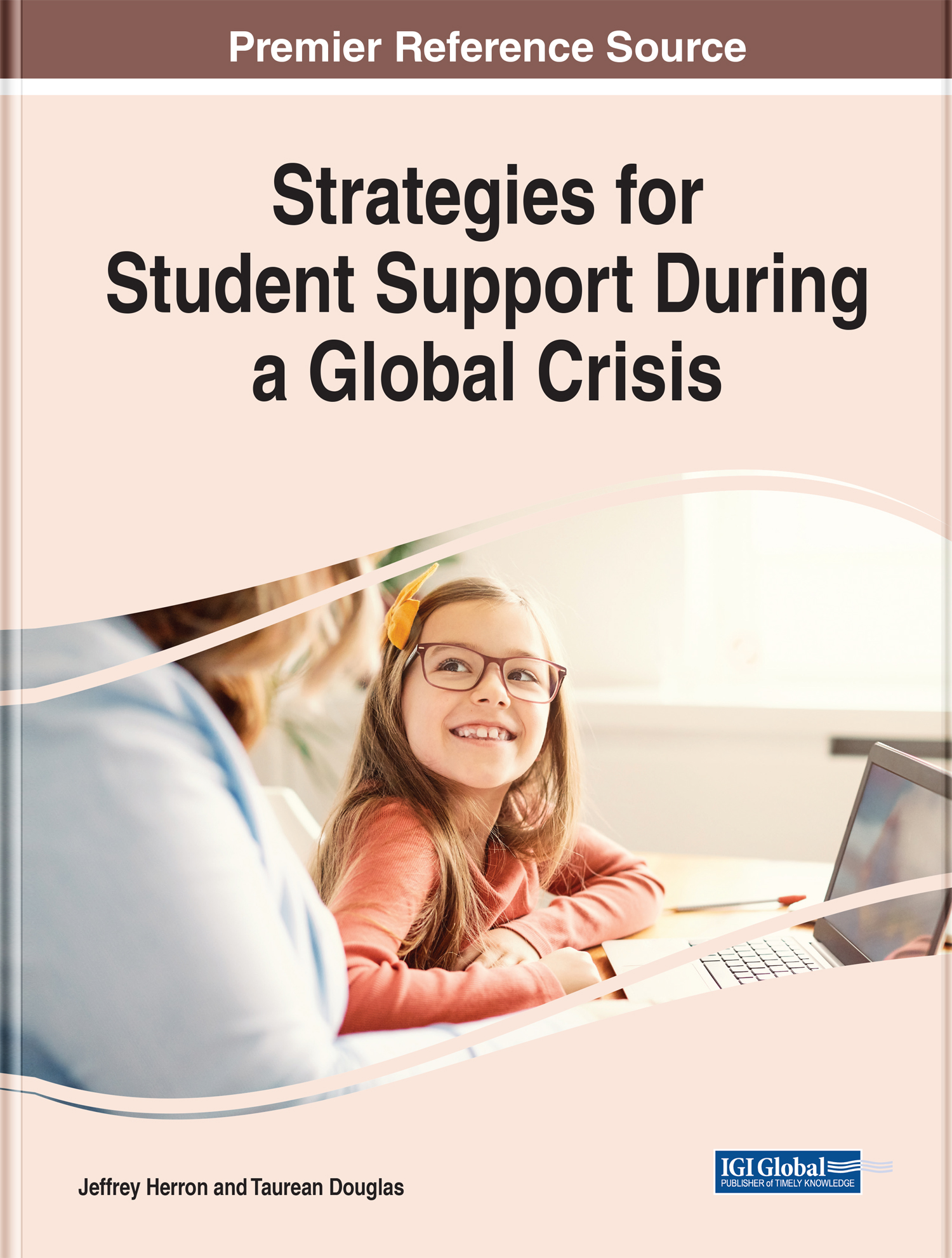 Strategies for Student Support During a Global Crisis Jeffrey D Herron - photo 1