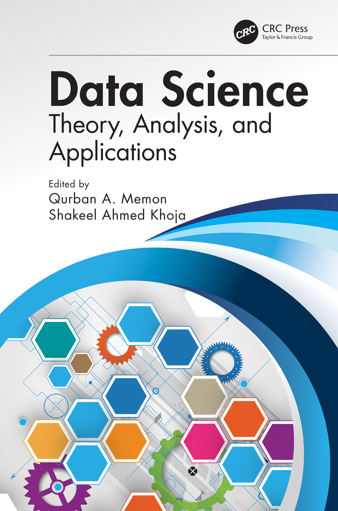 Data Science Theory Analysis and Applications CRC Press Taylor Francis - photo 1