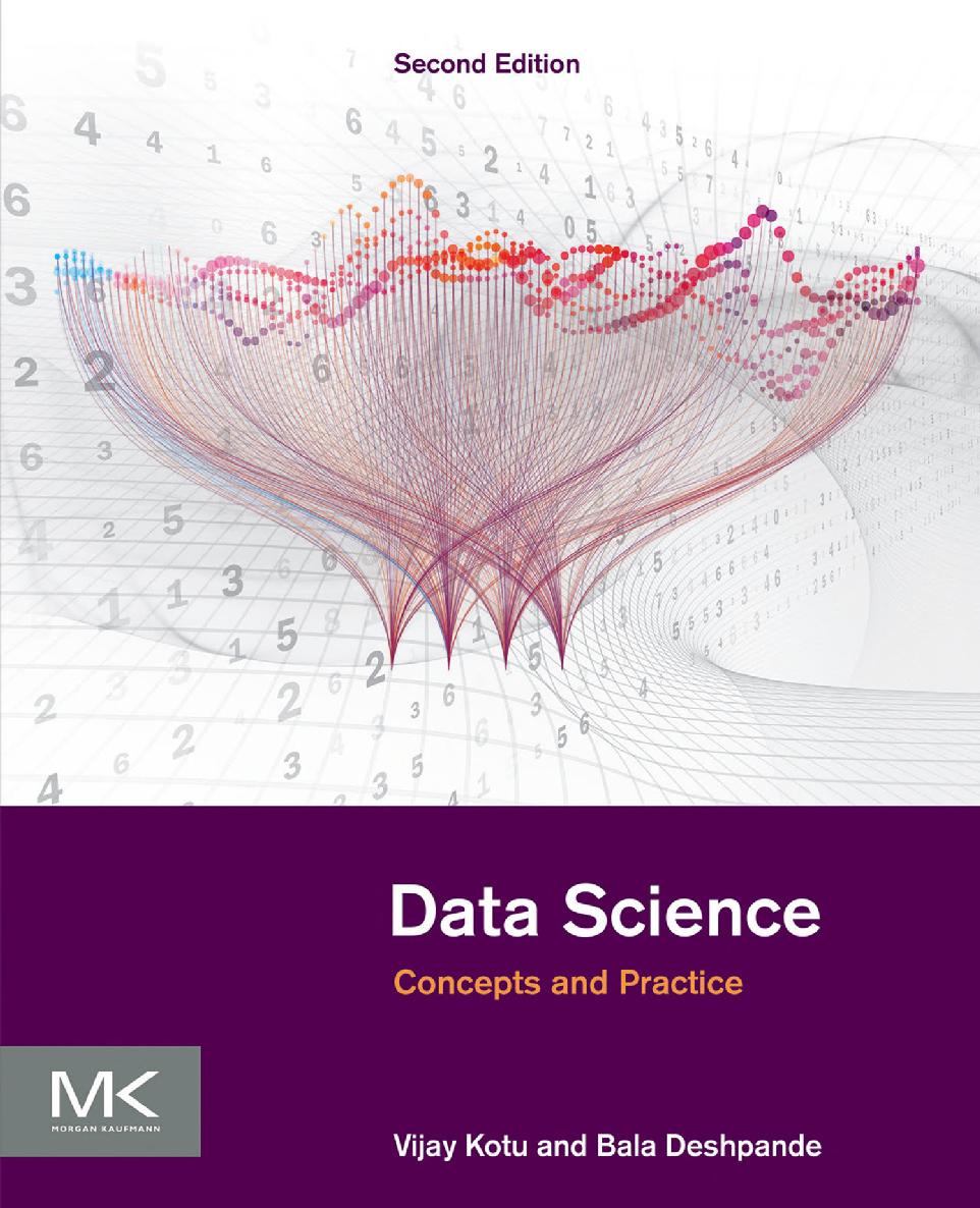 Data Science Data Science Concepts and Practice Second Edition Vijay Kotu Bala - photo 1