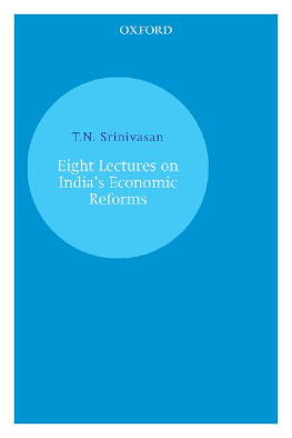 T.N. Srinivasan Eight Lectures on Indias Economic Reforms