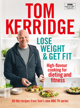 Tom Kerridge - Lose Weight & Get Fit