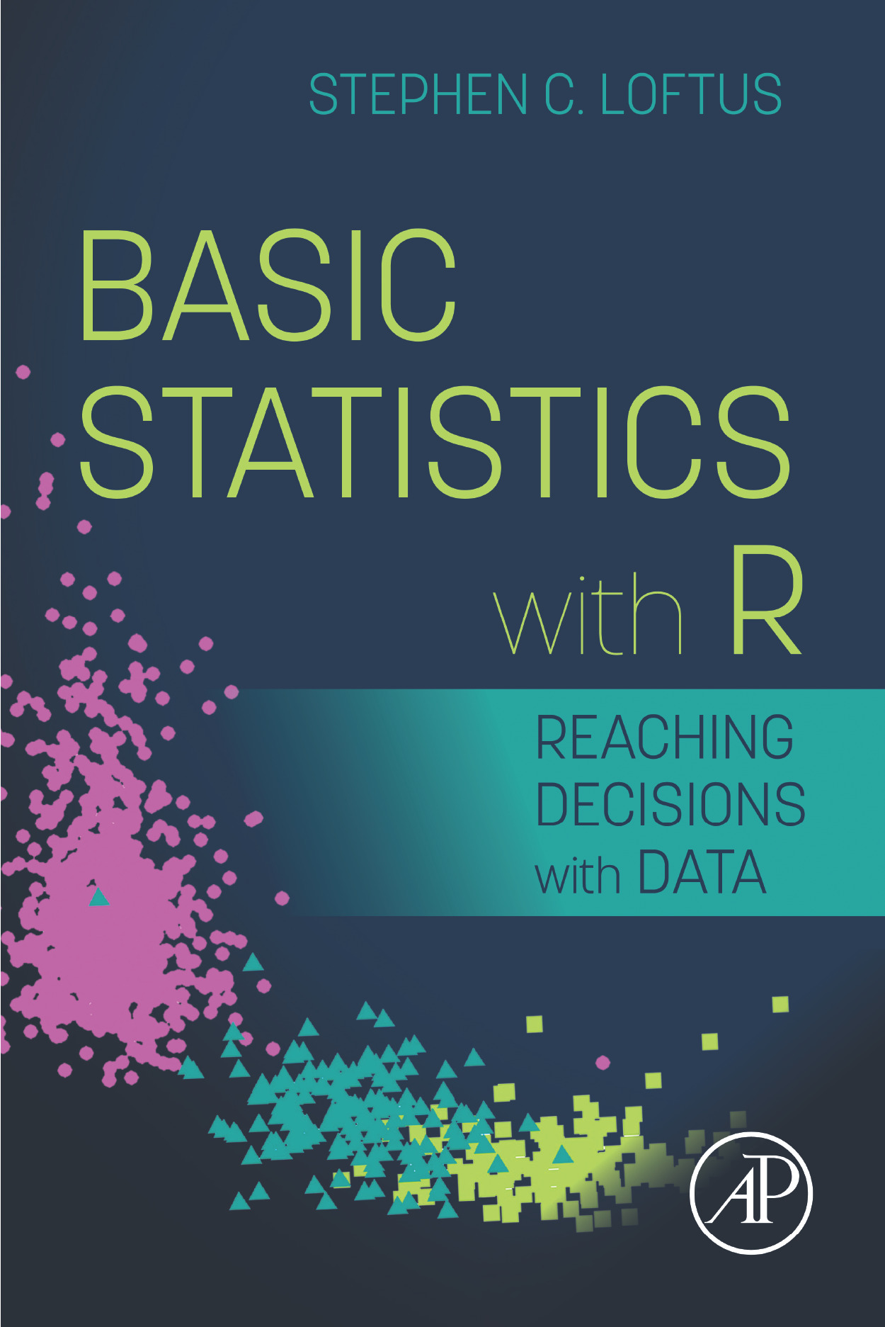 Basic Statistics With R Reaching Decisions With Data First edition Stephen C - photo 1