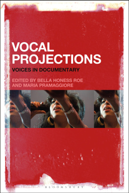 Maria Pramaggiore - Vocal Projections: Voices in Documentary