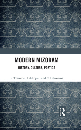 P. Thirumal - Modern Mizoram: History, Culture, Poetics