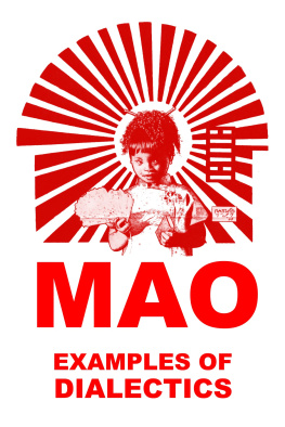 Mao Zedong - Examples Of Dialectics