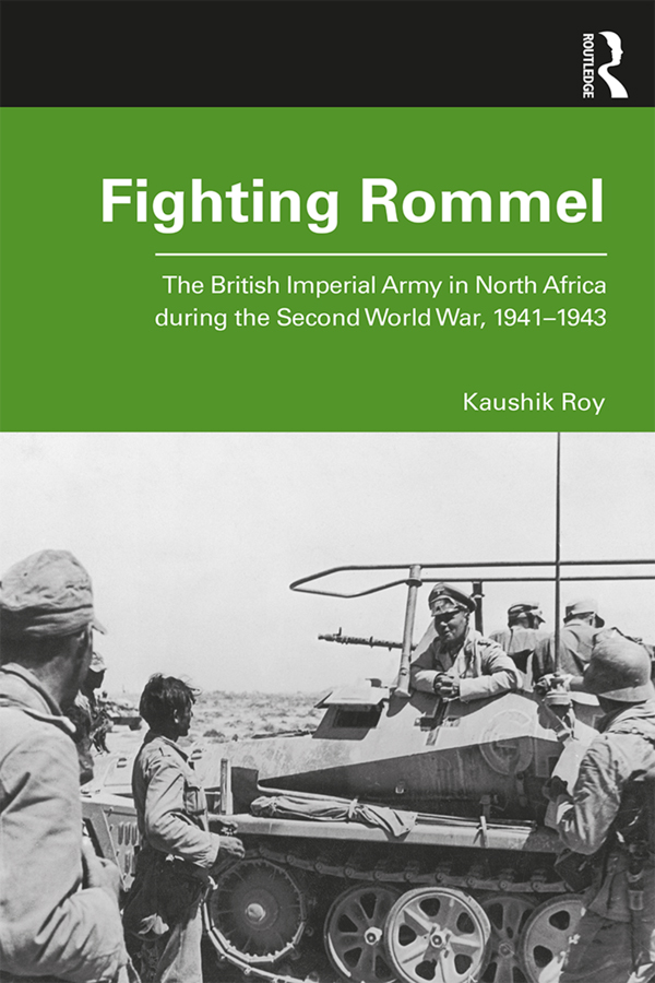 Fighting Rommel Fighting Rommel examines how and why some armies innovate - photo 1