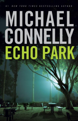 Michael Connelly - Echo Park