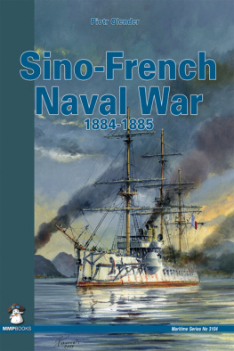 Piotr Olender Sino-French Naval War 1884-1885