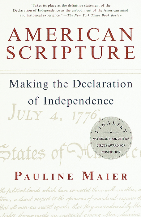 Acclaim for PAULINE MAIERs American Scripture American Scripture offers - photo 1