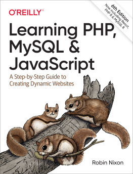 Nixon - Learning PHP, MySQL & JavaScript: A Step-By-Step Guide to Creating Dynamic Websites