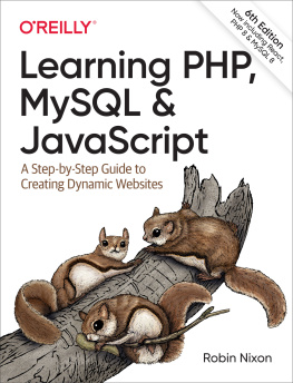 Nixon Learning PHP, MySQL & JavaScript: A Step-By-Step Guide to Creating Dynamic Websites