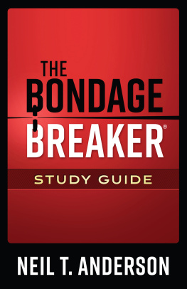 Neil T. Anderson The Bondage Breaker Study Guide