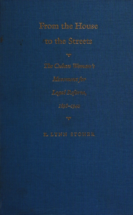 From the house to the streets the Cuban womans movement for legal reform - photo 1