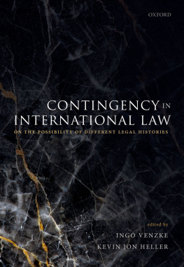 Ingo Venzke - Contingency in International Law: On the Possibility of Different Legal Histories