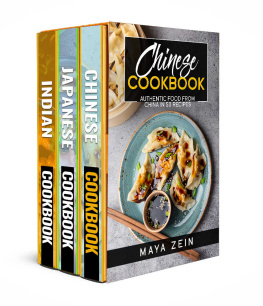 Maya Zein - Traditional Asian Cookbook: 3 Books In 1: 150 Recipes For Homemade Japanese Chinese And Indian Cuisine